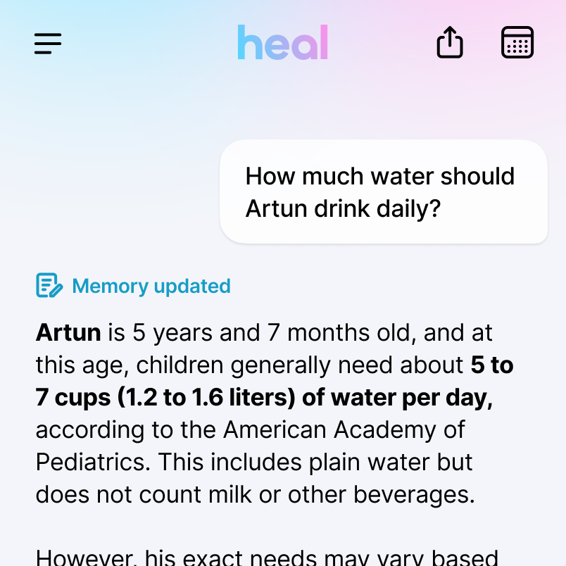 Heal app chat where a parent asks how much water Artun should drink daily and the reply uses his stored age, with a Memory updated label.